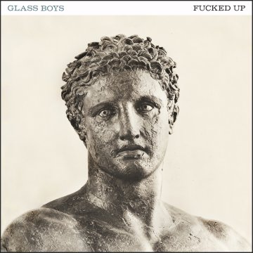 fuckedup-glassboys-coverart