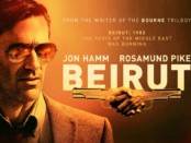 Win a double pass to the Montreal premiere of Beirut (Jon Hamm, Rosamund Pike)