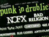 Fat Mike's Punk in Drublic fest hits Europe in 2019 with NOFX, Bad Religion, Lagwagon, Mad Caddies, The Interrupters, and more 1