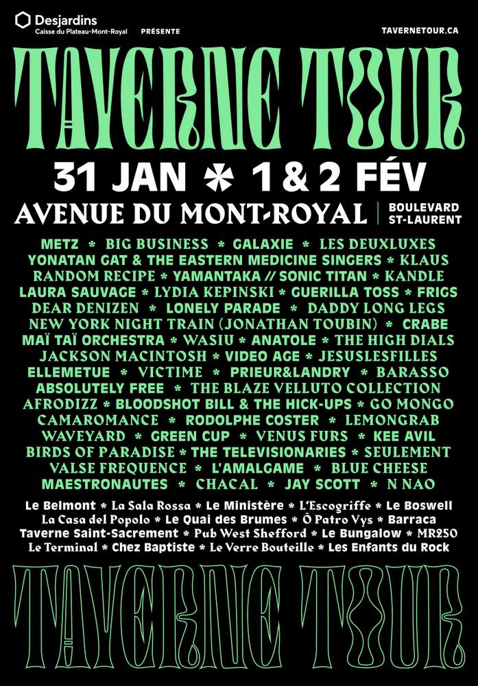 Taverne Tour IV features Metz, Big Business, Yonatan Gat, Laura Sauvage, and more