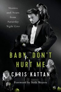 chris kattan baby don't hurt me Best of 2019: The best pop culture books of the year