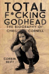 Total F*cking Godhead: The Biography of Chris Cornell best books 2020 cover