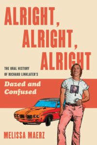 Alright-Alright-Alright-Book-Cover Dazed and Confused