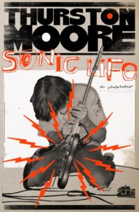 Sonic Life: A Memoir - Thurston Moore (Doubleday) Best Music Books of 2023